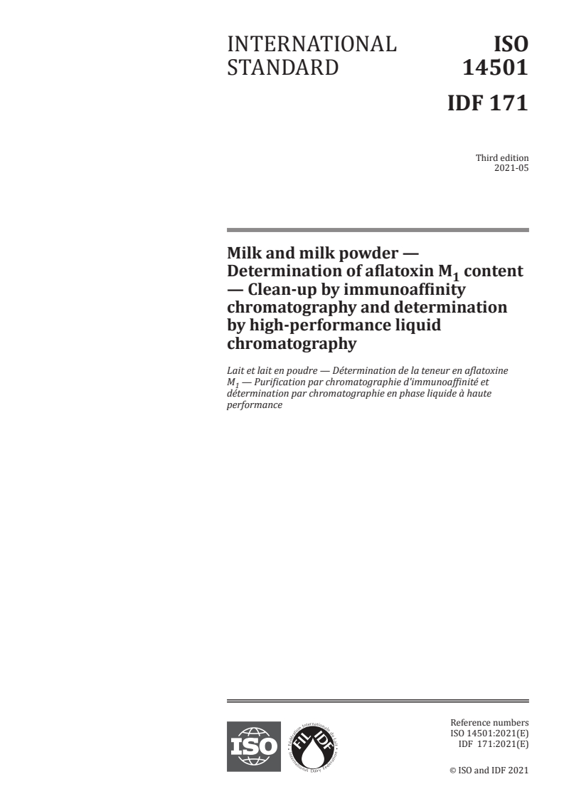 ISO 14501:2021 - Milk and milk powder — Determination of aflatoxin M1 content — Clean-up by immunoaffinity chromatography and determination by high-performance liquid chromatography
Released:5/11/2021