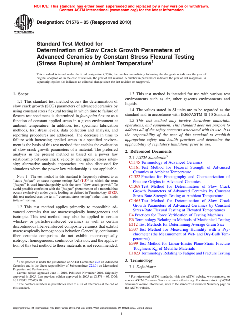 ASTM C1576-05(2010) - Standard Test Method for Determination of Slow Crack Growth Parameters of Advanced Ceramics by Constant Stress Flexural Testing (Stress Rupture) at Ambient Temperature