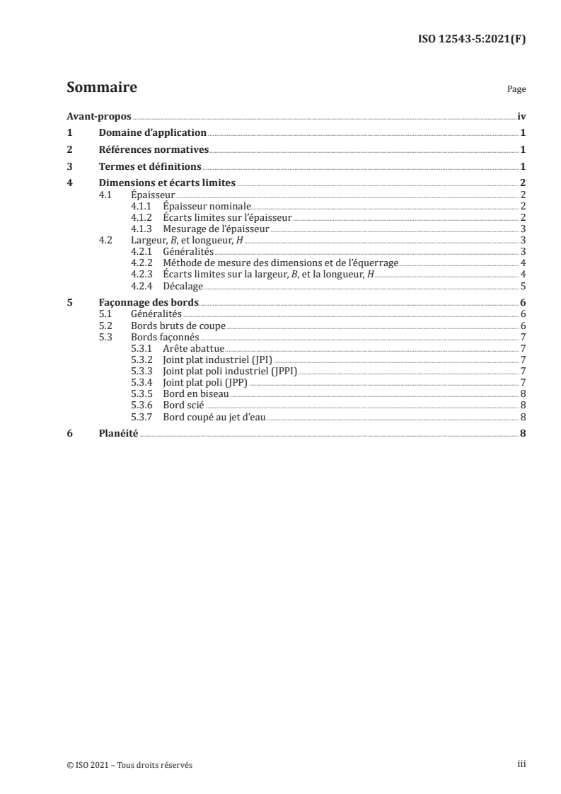 ISO 12543-5:2021 - Verre dans la construction — Verre feuilleté et verre feuilleté de sécurité — Partie 5: Dimensions et façonnage des bords
Released:12/15/2021