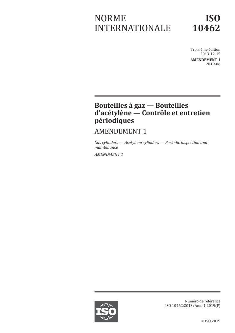 ISO 10462:2013/Amd 1:2019 ISO 10462:2013/Amd 1:2019 - Bouteilles à gaz — Bouteilles d'acétylène — Contrôle et entretien périodiques — Amendement 1
Released:7/23/2019