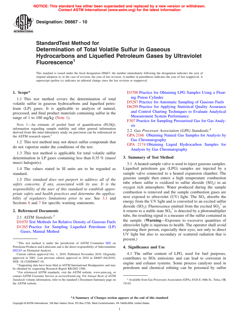 ASTM D6667-10 - Standard Test Method for Determination of Total Volatile Sulfur in Gaseous Hydrocarbons and Liquefied Petroleum Gases by Ultraviolet Fluorescence