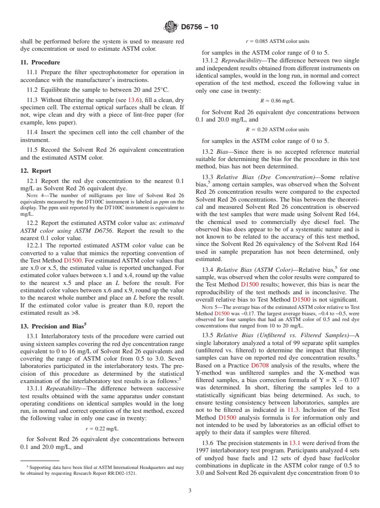 ASTM D6756-10 - Standard Test Method for Determination of the Red Dye Concentration and Estimation of the ASTM Color of Diesel Fuel and Heating Oil Using a Portable Visible Spectrophotometer