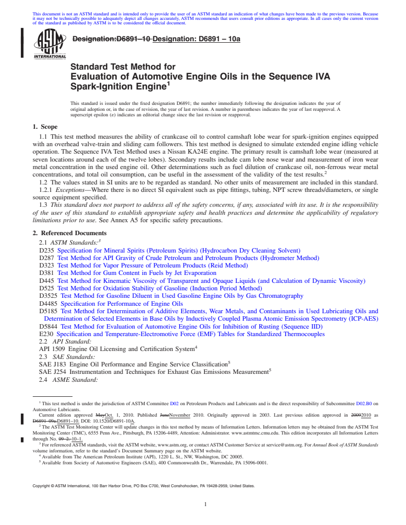 REDLINE ASTM D6891-10a - Standard Test Method for Evaluation of Automotive Engine Oils in the Sequence IVA Spark-Ignition Engine