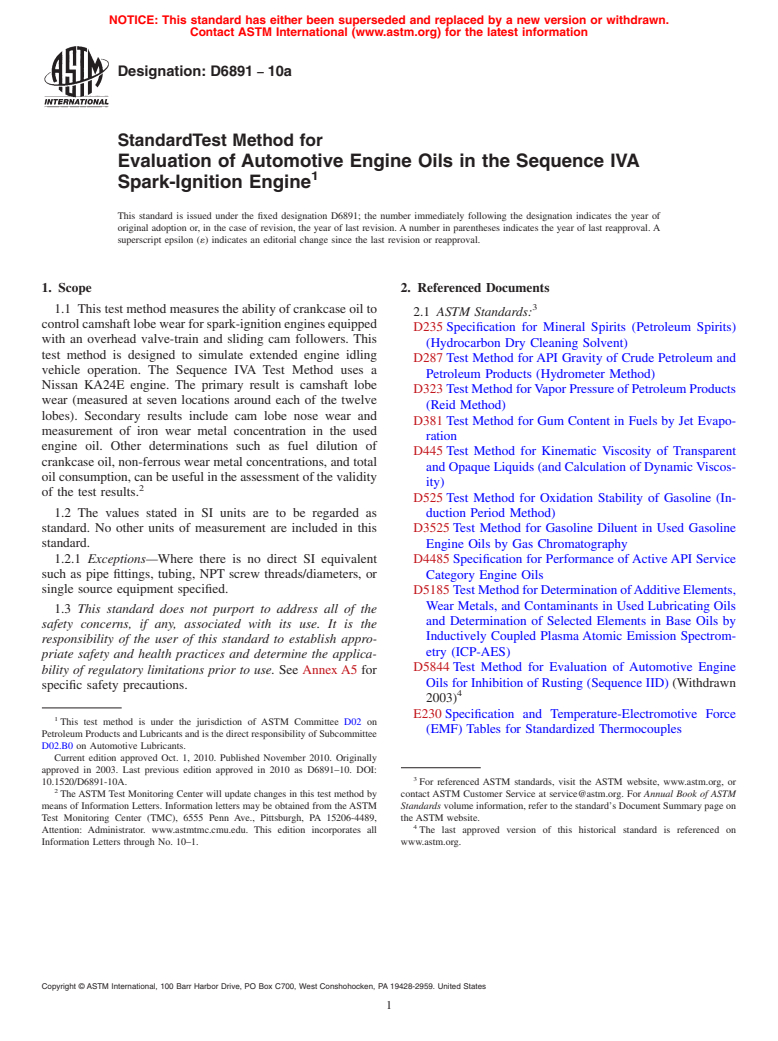 ASTM D6891-10a - Standard Test Method for Evaluation of Automotive Engine Oils in the Sequence IVA Spark-Ignition Engine