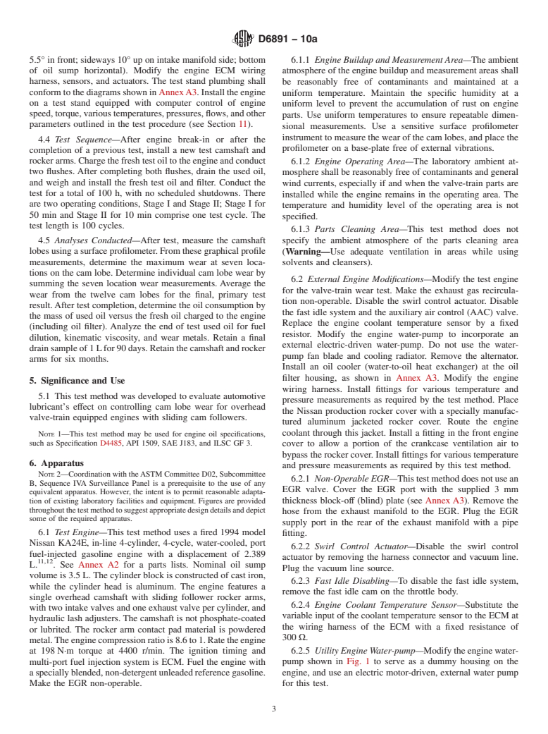 ASTM D6891-10a - Standard Test Method for Evaluation of Automotive Engine Oils in the Sequence IVA Spark-Ignition Engine