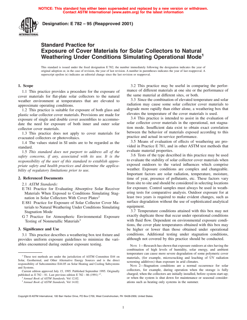 ASTM E782-95(2001) - Standard Practice for Exposure of Cover Materials for Solar Collectors to Natural Weathering Under Conditions Simulating Operational Mode