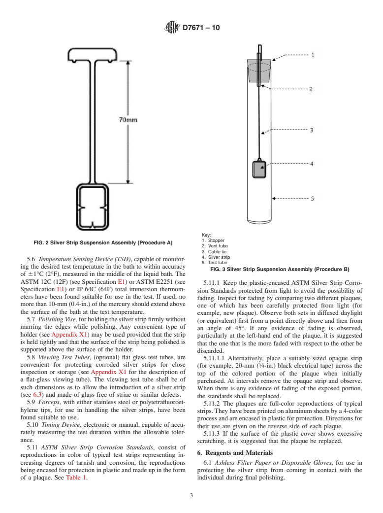 ASTM D7671-10 - Standard Test Method for Corrosiveness to Silver by Automotive Spark<span class='unicode'>&#x2013;</span>Ignition Engine Fuel<span class='unicode'>&#x2013;</span>Silver Strip Method