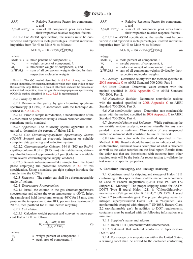 ASTM D7673-10 - Standard Specification for Halon 1211, Bromochlorodifluoromethane (CF<sub>2</sub>BrCl)