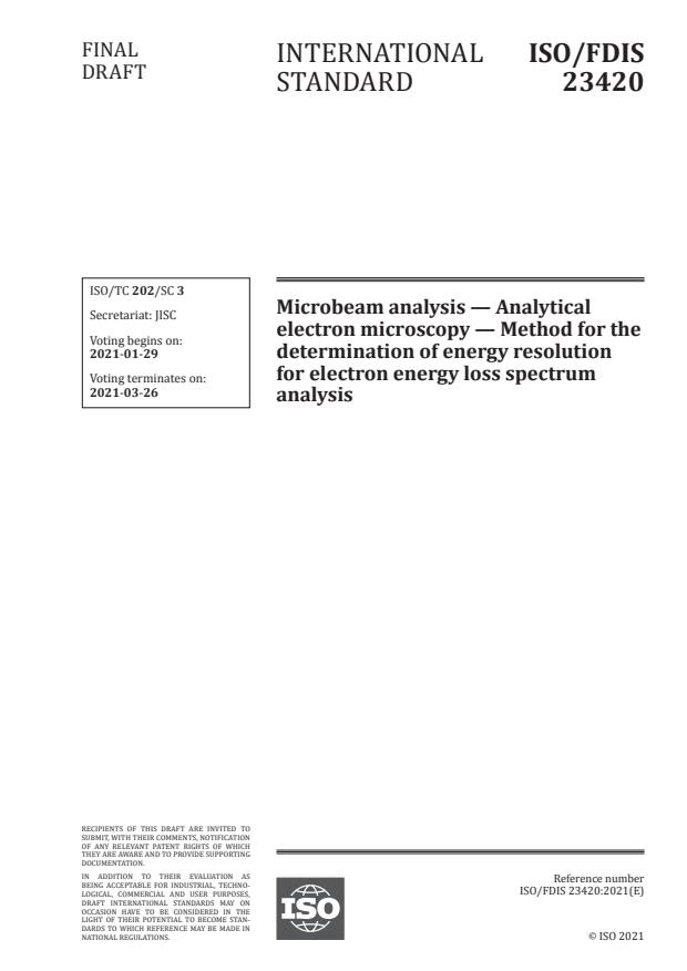 ISO/FDIS 23420:Version 22-jan-2021 - Microbeam analysis -- Analytical electron microscopy -- Method for the determination of energy resolution for electron energy loss spectrum analysis