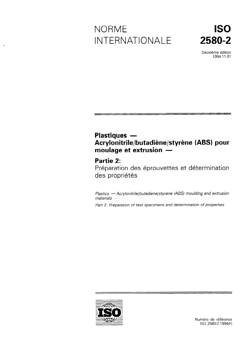 ISO 2580-2:1994 ISO 2580-2:1994 - Plastiques — Acrylonitrile/butadiène/styrène (ABS) pour moulage et extrusion — Partie 2: Préparation des éprouvettes et détermination des propriétés
Released:10/20/1994
