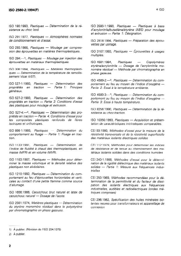ISO 2580-2:1994 ISO 2580-2:1994 - Plastiques -- Acrylonitrile/butadiene/styrene (ABS) pour moulage et extrusion - Page 4 preview