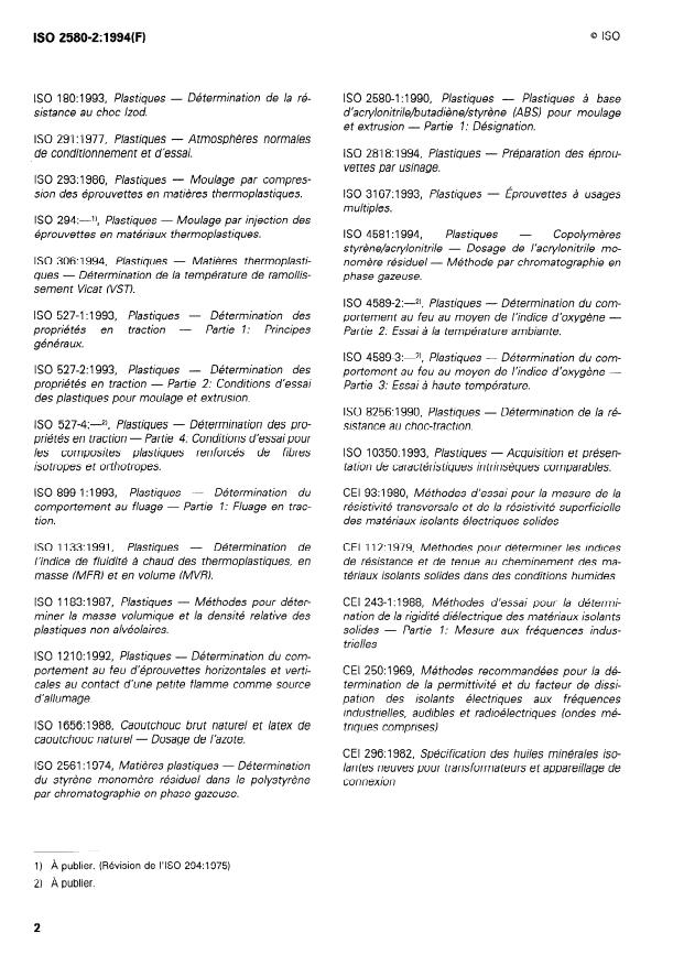 ISO 2580-2:1994 ISO 2580-2:1994 - Plastiques -- Acrylonitrile/butadiene/styrene (ABS) pour moulage et extrusion - Page 4 preview