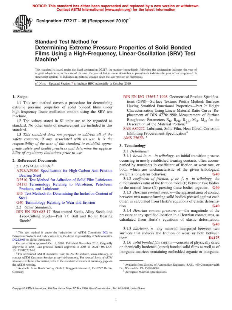 ASTM D7217-05(2010)e1 - Standard Test Method for Determining Extreme Pressure Properties of Solid Bonded Films Using a High-Frequency, Linear-Oscillation (SRV) Test Machine