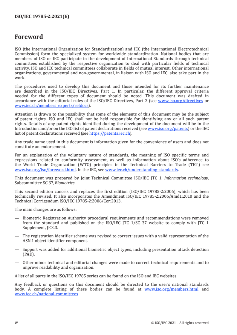 ISO/IEC 19785-2:2021 ISO/IEC 19785-2:2021 - Information technology — Common Biometric Exchange Formats Framework — Part 2: Biometric registration authority
Released:12/14/2021 - Page 4 preview