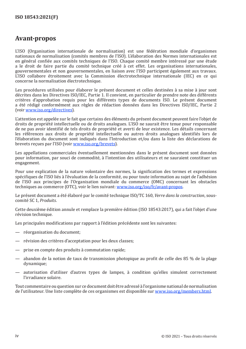 ISO 18543:2021 ISO 18543:2021 - Verre dans la construction — Vitrages électrochromes — Essai de vieillissement accéléré et exigences
Released:10/28/2021 - Page 4 preview