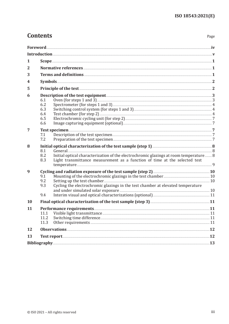 ISO 18543:2021 - Glass in building — Electrochromic glazings — Accelerated ageing test and requirements
Released:10/26/2021