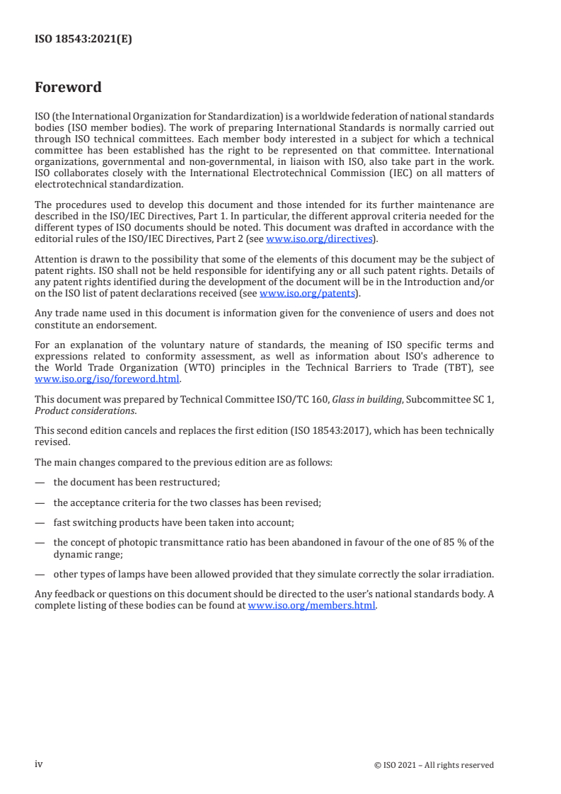 ISO 18543:2021 ISO 18543:2021 - Glass in building — Electrochromic glazings — Accelerated ageing test and requirements
Released:10/26/2021 - Page 4 preview