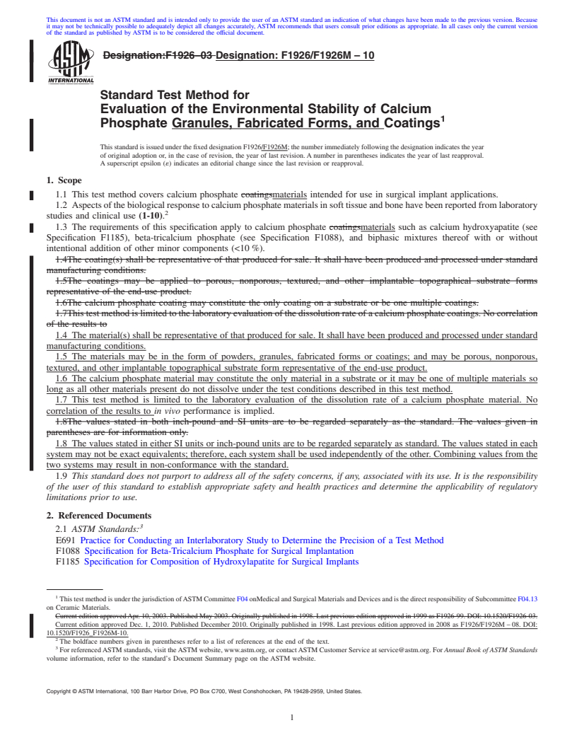 REDLINE ASTM F1926/F1926M-10 - Standard Test Method for Evaluation of the Environmental Stability of Calcium Phosphate Granules, Fabricated Forms, and Coatings