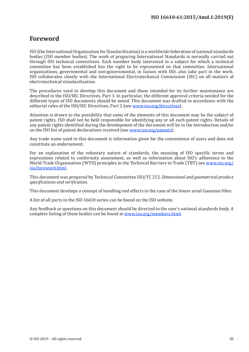 ISO 16610-61:2015/Amd 1:2019 - Geometrical product specification (GPS) — Filtration — Part 61: Linear areal filters — Gaussian filters — Amendment 1
Released:12/13/2019