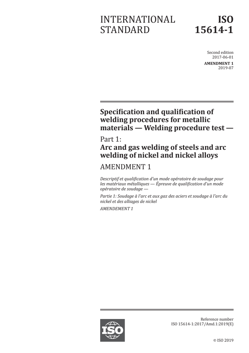 ISO 15614-1:2017/Amd 1:2019 - Specification and qualification of welding procedures for metallic materials — Welding procedure test — Part 1: Arc and gas welding of steels and arc welding of nickel and nickel alloys — Amendment 1
Released:7/9/2019