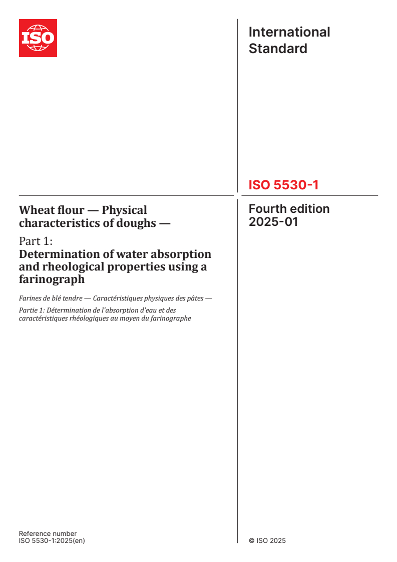 ISO 5530-1:2025 - Wheat flour — Physical characteristics of doughs — Part 1: Determination of water absorption and rheological properties using a farinograph
Released:15. 01. 2025