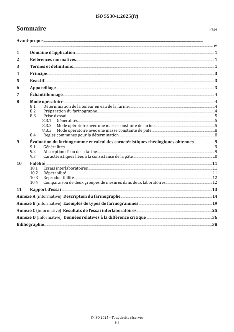 ISO 5530-1:2025 - Farines de blé tendre — Caractéristiques physiques des pâtes — Partie 1: Détermination de l'absorption d'eau et des caractéristiques rhéologiques au moyen du farinographe
Released:15. 01. 2025