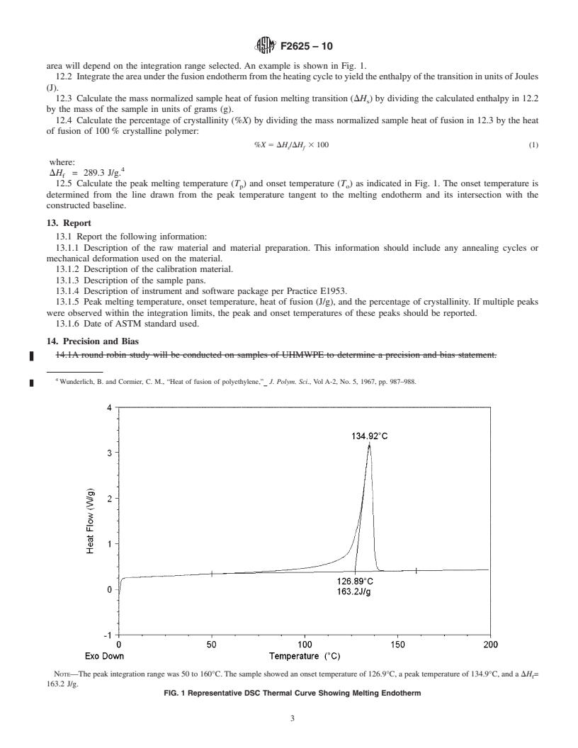 REDLINE ASTM F2625-10 - Standard Test Method for Measurement of Enthalpy of Fusion, Percent Crystallinity, and Melting Point of Ultra-High-Molecular Weight Polyethylene by Means of Differential Scanning Calorimetry