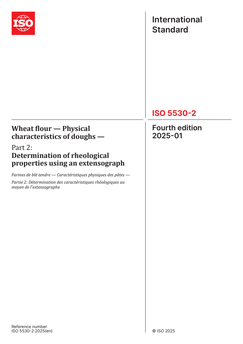 ISO 5530-2:2025 - Wheat flour — Physical characteristics of doughs — Part 2: Determination of rheological properties using an extensograph
Released:15. 01. 2025