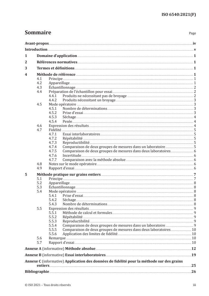 ISO 6540:2021 ISO 6540:2021 - Maïs — Détermination de la teneur en eau (sur grains broyés et sur grains entiers)
Released:2/19/2021