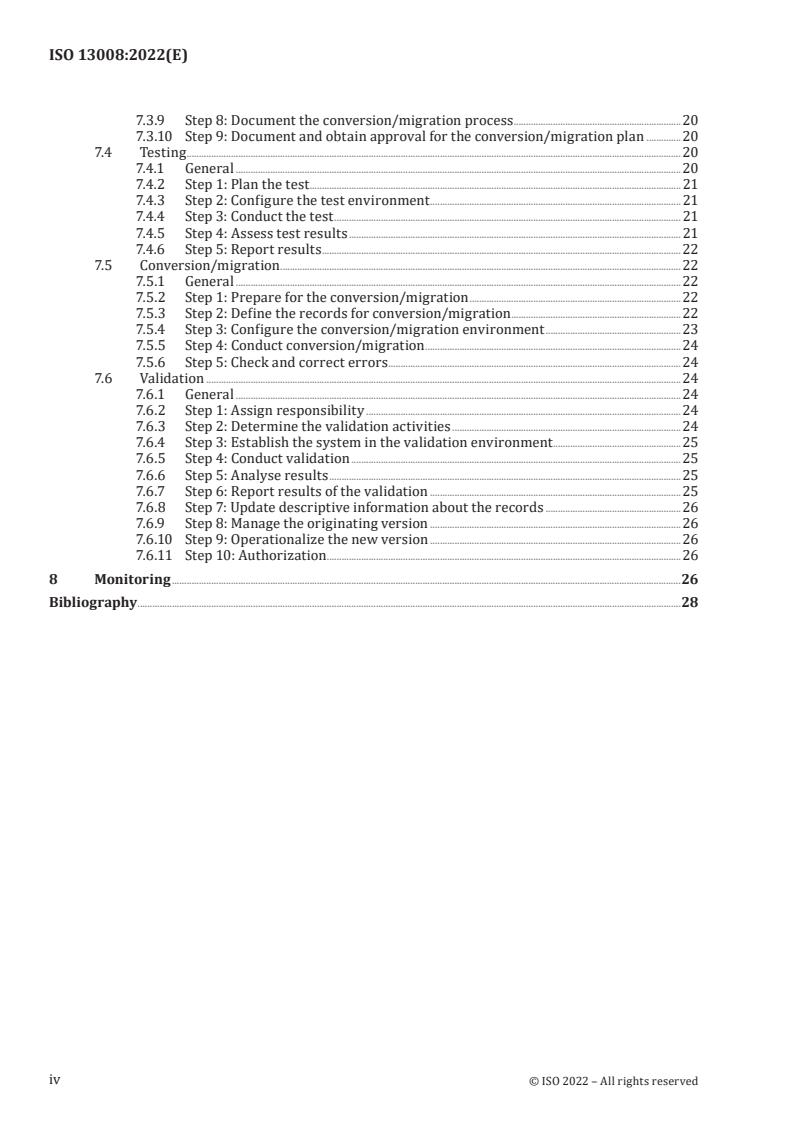 ISO 13008:2022 ISO 13008:2022 - Information and documentation — Digital records conversion and migration process
Released:5. 10. 2022 - Page 4 preview