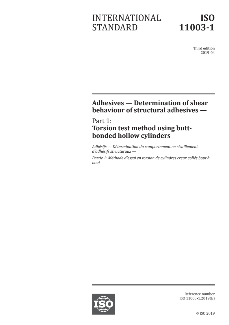 ISO 11003-1:2019 - Adhesives — Determination of shear behaviour of structural adhesives — Part 1: Torsion test method using butt-bonded hollow cylinders
Released:4/26/2019