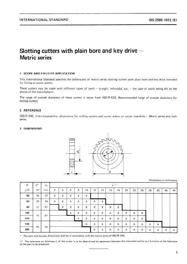 ISO 2585:1972 - Slotting cutters with plain bore and key drive -- Metric series