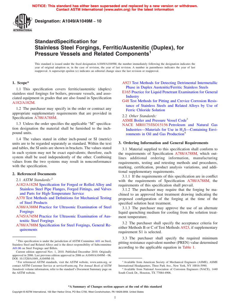 ASTM A1049/A1049M-10 - Standard Specification for Stainless Steel Forgings, Ferritic/Austenitic (Duplex), for Pressure Vessels and Related Components