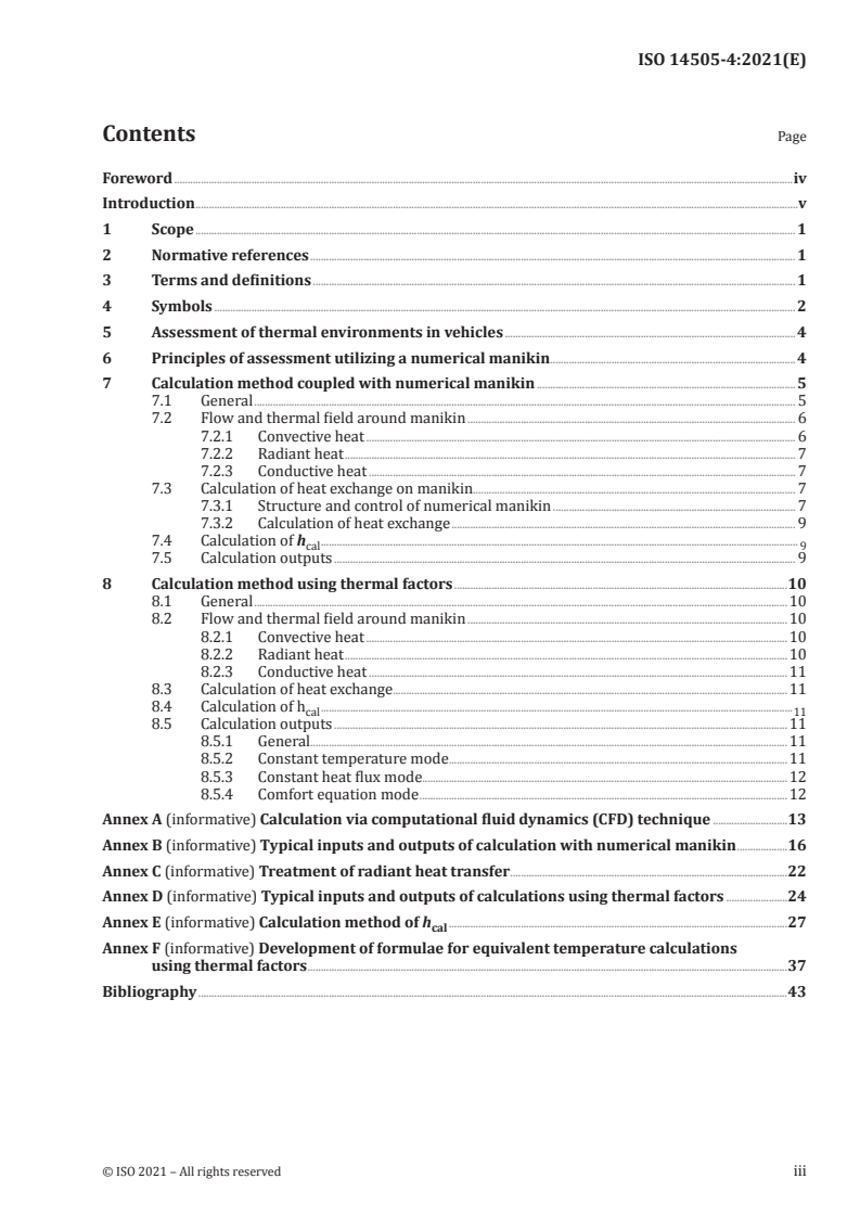 ISO 14505-4:2021 - Ergonomics of the thermal environment — Evaluation of thermal environments in vehicles — Part 4: Determination of the equivalent temperature by means of a numerical manikin
Released:9/15/2021