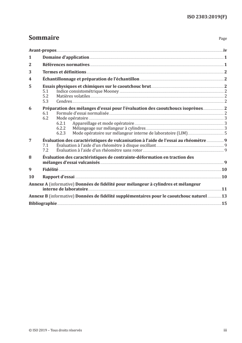 ISO 2303:2019 - Caoutchouc isoprène (IR) — Types polymérisés en solution et non étendus à l'huile — Méthode d'évaluation
Released:9. 04. 2019