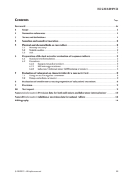 ISO 2303:2019 - Isoprene rubber (IR) — Non-oil-extended, solution-polymerized types — Evaluation procedures
Released:19. 03. 2019 - Page 3 preview