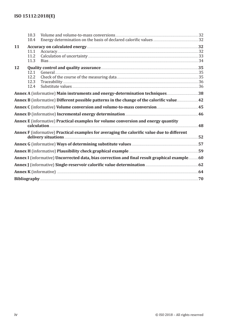 ISO 15112:2018 ISO 15112:2018 - Natural gas — Energy determination
Released:8. 11. 2018 - Page 4 preview