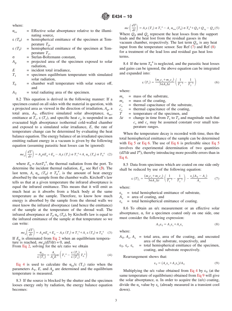 ASTM E434-10 - Standard Test Method for Calorimetric Determination of Hemispherical Emittance and the Ratio of Solar Absorptance to Hemispherical Emittance Using Solar Simulation