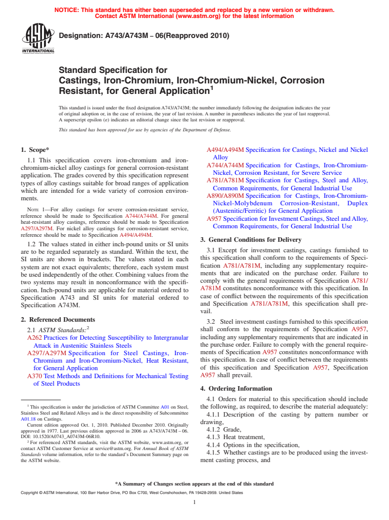 ASTM A743/A743M-06(2010) - Standard Specification for Castings, Iron-Chromium, Iron-Chromium-Nickel, Corrosion Resistant, for General Application