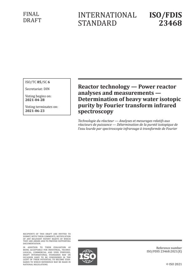 ISO/FDIS 23468 - Reactor technology -- Power reactor analyses and measurements -- Determination of heavy water isotopic purity by Fourier transform infrared spectroscopy