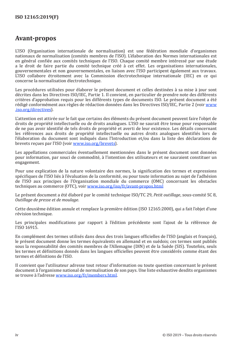 ISO 12165:2019 ISO 12165:2019 - Outillage de moulage — Composants des moulages par compression, moules d'injection et moules pour fonderie sous pression — Termes et symboles
Released:11/6/2019 - Page 4 preview