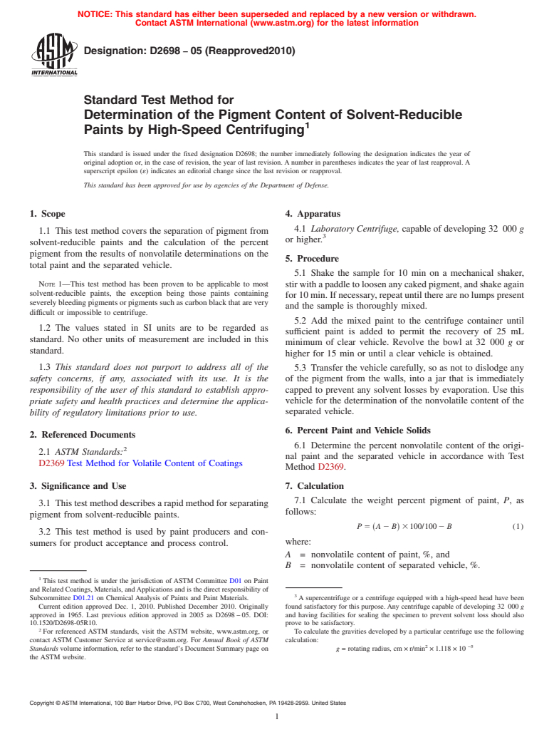 ASTM D2698-05(2010) - Standard Test Method for Determination of the Pigment Content of Solvent-Reducible Paints by High-Speed Centrifuging