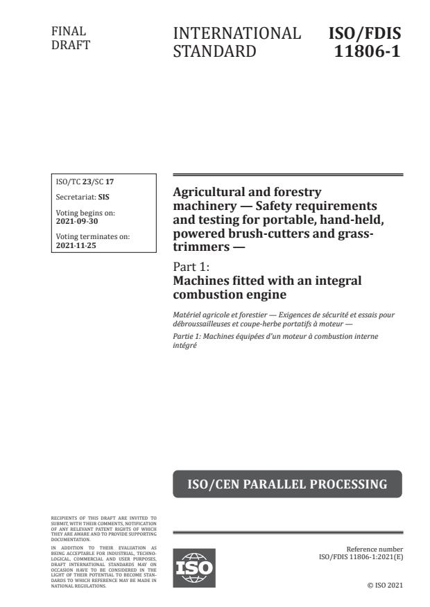 ISO/FDIS 11806-1 - Agricultural and forestry machinery -- Safety requirements and testing for portable, hand-held, powered brush-cutters and grass-trimmers