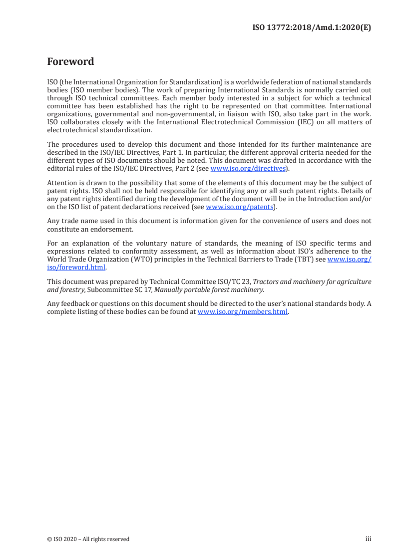 ISO 13772:2018/Amd 1:2020 - Forestry machinery — Portable chain-saws — Non-manually actuated chain brake performance — Amendment 1
Released:4/16/2020