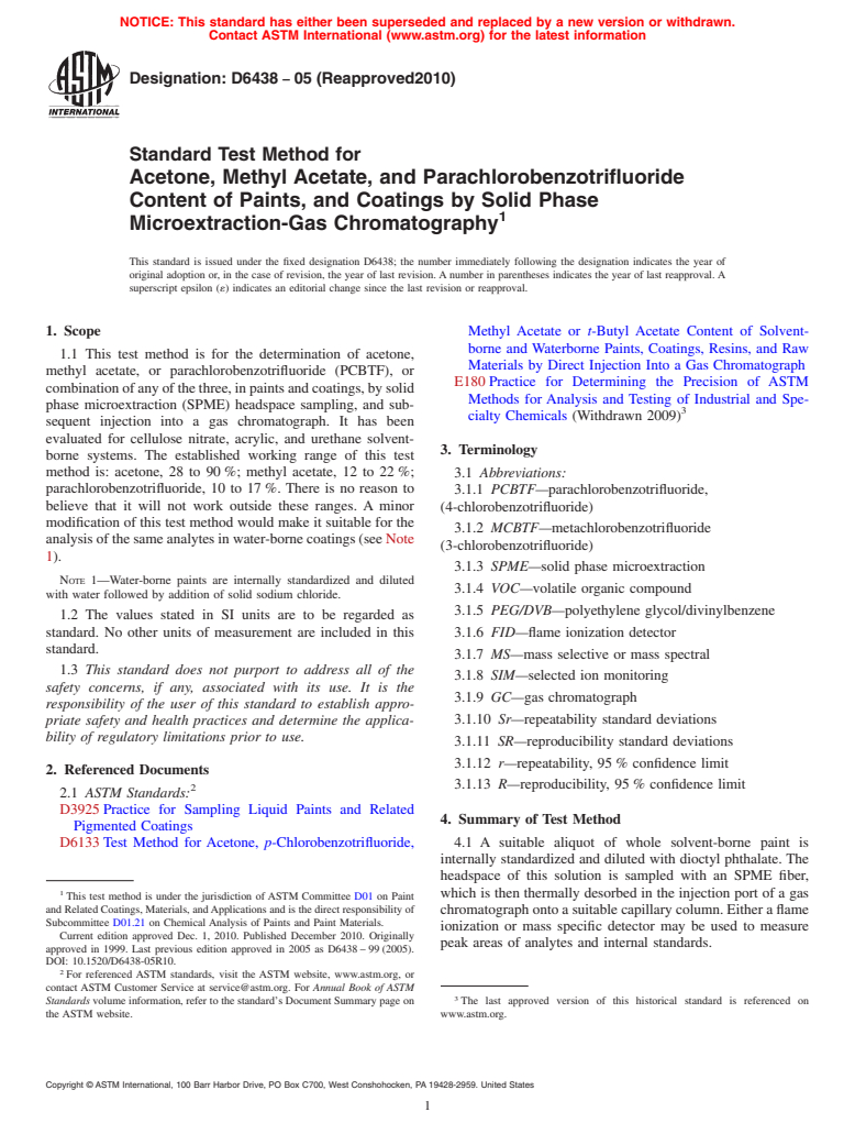 ASTM D6438-05(2010) - Standard Test Method for Acetone, Methyl Acetate, and Parachlorobenzotrifluoride Content of Paints, and Coatings by Solid Phase Microextraction-Gas Chromatography