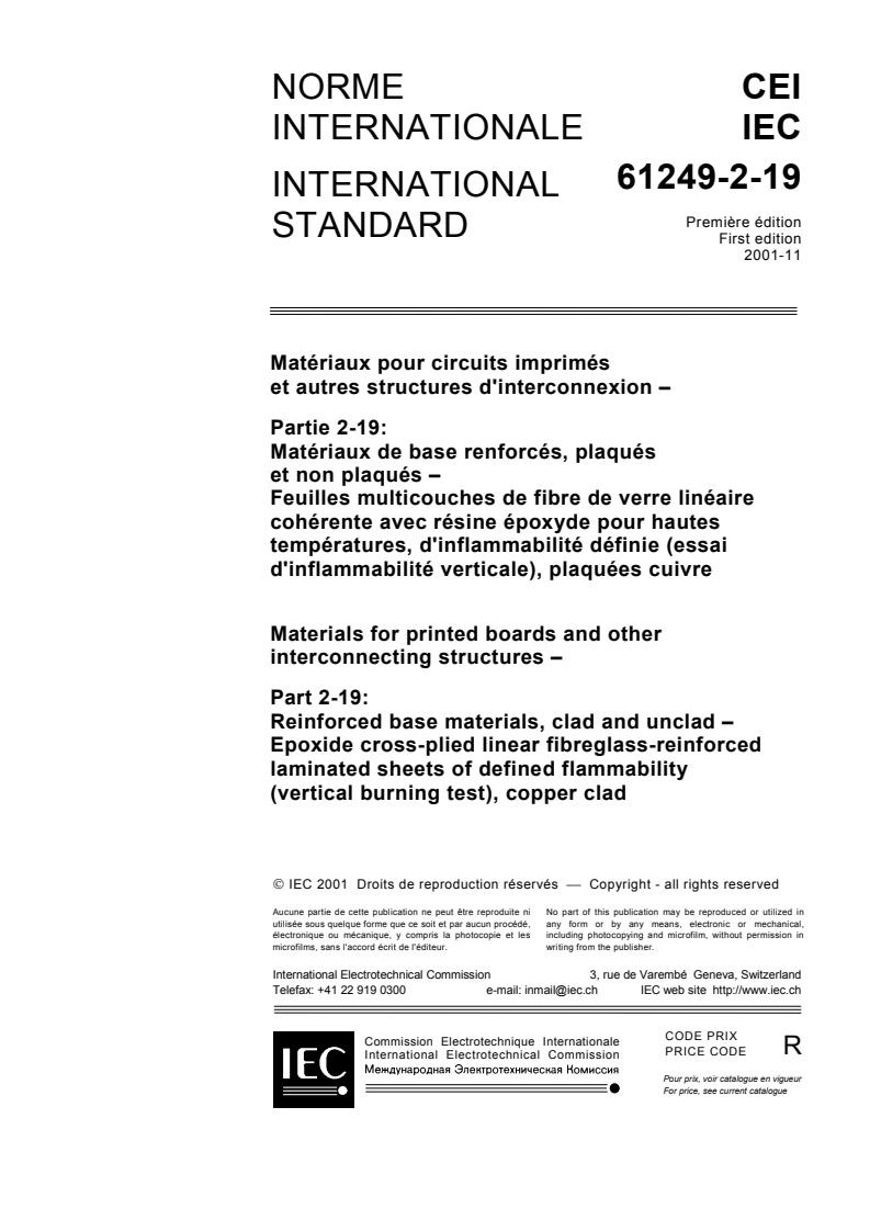 IEC 61249-2-19:2001 - Materials for printed boards and other interconnecting structures - Part 2-19: Reinforced base materials, clad and unclad - Epoxide cross-plied linear fibreglass-reinforced laminated sheets of defined flammability (vertical burning test), copper clad