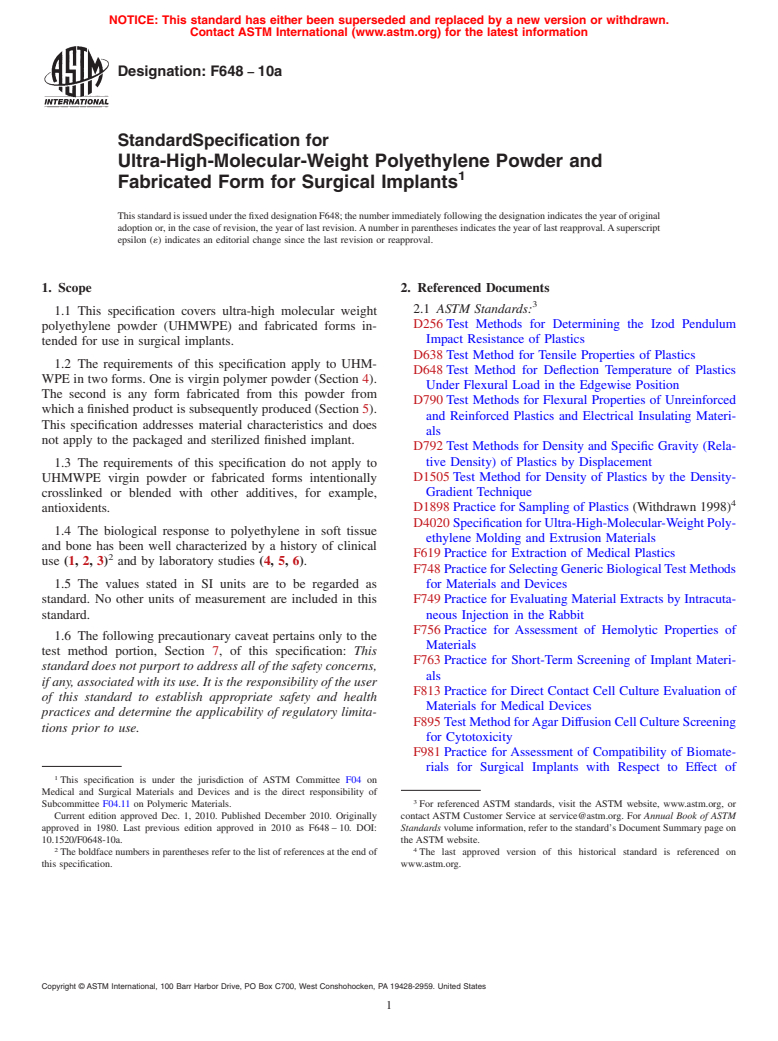 ASTM F648-10a - Standard Specification for Ultra-High-Molecular-Weight Polyethylene Powder and Fabricated Form for Surgical Implants