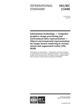 ISO/IEC 23488:2022 - Information technology — Computer graphics, image processing and environment data representation — Object/environmental representation for image-based rendering in virtual/mixed and augmented reality (VR/MAR)
Released:5/5/2022 - Page 1 preview