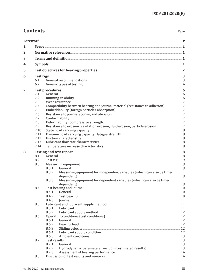 ISO 6281:2020 - Plain bearings — Testing under conditions of hydrodynamic and mixed lubrication in test rigs
Released:2/11/2020