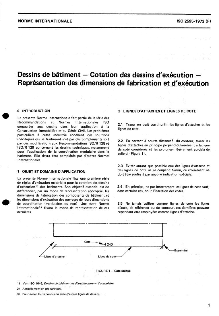 ISO 2595:1973 - Building drawings — Dimensioning of production drawings — Representation of manufacturing and work sizes
Released:12/1/1973